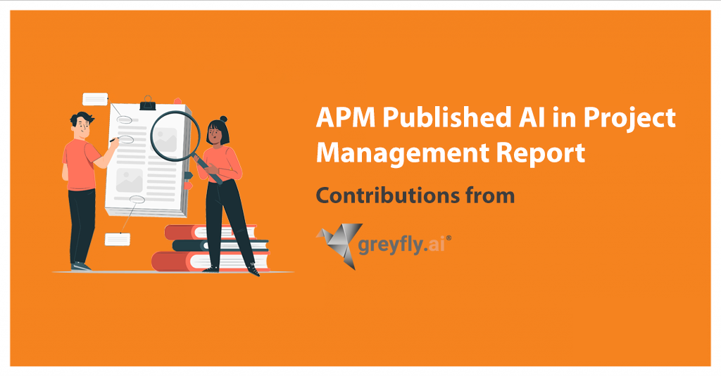 greyfly.ai Contributes to APM Report about AI in Project